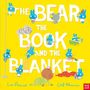 Lou Peacock: The Bear, the Book, and the Blanket, Buch