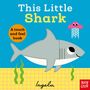 Nosy Crow Ltd: This Little Shark, Buch