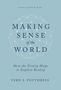 Vern S Poythress: Making Sense of the World, Buch