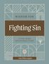 Amy Dimarcangelo: Wisdom for Fighting Sin, Buch, Buch