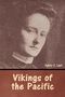 Agnes C. Laut: Vikings of the Pacific, Buch