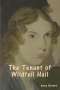 Anne Brontë: The Tenant of Wildfell Hall, Buch