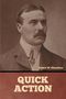 Robert W. Chambers: Quick Action, Buch