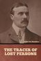 Robert W. Chambers: The Tracer of Lost Persons, Buch