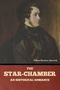 William Harrison Ainsworth: The Star-Chamber, Buch