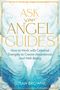 „ASK your ANGEL GUIDES; How to Work with Celestial Energies to Create Abundance and Well-Being, SUSAN BROWNE.“ Im Hintergrund sind Engelsflügel in Blau- und Weißtönen., Buch
