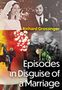 Text: Richard Grossinger, Episodes in Disguise of a Marriage. Oben: Hochzeitspaar. Unten: älteres Paar. Dazwischen Illustrationen.