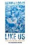 : Heaven Looks Like Us, Buch