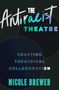 Nicole M Brewer: The Antiracist Theatre, Buch