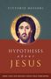 Vittorio Messori: Hypotheses about Jesus, Buch