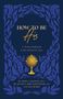Fr Jesse Maingot: How to Be His, Buch