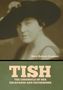 Mary Roberts Rinehart: Tish: The Chronicle of Her Escapades and Excursions, Buch
