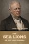 "James Fenimore Cooper. THE SEA LIONS OR, THE LOST SEALERS." Ein älterer Mann in formeller Kleidung mit ernstem Ausdruck., Buch