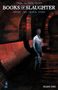 Tate Brombal: Books of Slaughter Vol. 3, Buch
