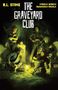 R. L. Stine: The Graveyard Club, Buch