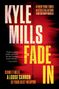 "FADE IN" von Kyle Mills, Zitat von Lee Child, roter Hintergrund mit Zielfernrohr-Linien, Text: "A LOOSE CANNON IS YOUR BEST WEAPON"., Buch