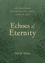 Titel: "Echoes of Eternity". Autor: Hal M. Helms. Grüner Hintergrund mit filigranen Pflanzenmustern., Buch