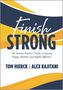 "Finish Strong" mit geschwungenem Text, Untertitel: Tipps für Lehrer, Autoren: Tom Hierck, Alex Kajitani. Wellenmuster., Buch