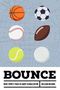 Text: "BOUNCE. What sports teach us about globalization. William Milberg." Illustration von sechs Sportbällen auf Weltkarte., Buch