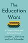 "The Education Wars: A Citizen's Guide and Defense Manual" von Jennifer C. Berkshire und Jack Schneider. Ein Schulbus mit Panzerketten., Buch