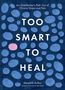 Meredith Arthur: Too Smart to Heal, Buch