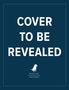 Text: "COVER TO BE REVEALED". Unten ein Logo eines Hundes mit "BLACK DOG & LEVENTHAL PUBLISHERS".