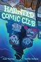"HAUNTED COMIC CLUB." Zwei gezeichnete Figuren sehen in blauem Licht nach oben, als Reflexion im Wasser., Buch