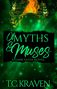 "Of Myths & Muses - A Dark Fates Novel, T.C. Kraven" in leuchtendem Grün vor einem grünen Hintergrund mit Flammenmotiv.