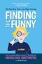 "FINDING THE FUNNY" oben in großer Schrift. Illustration: Frau mit blonden Haaren und Lupe vor blauem Hintergrund., Buch