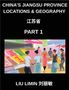 Limin Liu: China's Jiangsu Province Locations & Geography (Part 1)- Master Chinese Characters, Pinyin & English for Jiangsu Addresses, Names, and HSK Prep, Buch