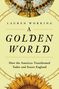 Lauren Working: A Golden World, Buch
