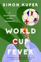 Simon Kuper: World Cup Fever, Buch