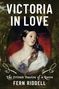 "Victoria in Love" und "The Private Passion of a Queen" von Fern Riddell. Ein Gemälde einer Frau im Hintergrund., Buch