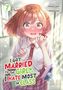 Titel: "I Got Married to the Girl I Hate Most in Class". Ein Mädchen mit geröteten Wangen in Schuluniform schaut überrascht., Buch