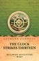 Text: Lushena Classics, The Clock Strikes Thirteen, Mildred Augustine Wirt. Illustration: Kompass, Berge, grüner Hintergrund., Buch