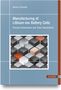 „Manufacturing of Lithium-Ion Battery Cells“, geometrische Würfel, blau-graue Töne, Hanser Logo in Rot., Buch