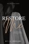 J. L. Seegars: Restore Me, Buch