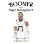 Whitney Goetsch: Boomer and Anger Management, Buch