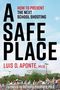 Luis D Aponte: A Safe Place, Buch