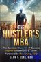 Sean T. Long: The Hustler's MBA, Buch