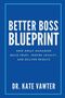 Kate Vawter: Better Boss Blueprint, Buch