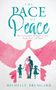 Michelle Brumgard: The Pace of Peace, Buch