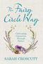 Sarah Croscutt: The Fairy Circle Way, Buch
