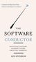 „A journey of discovery from software developer to architect. THE SOFTWARE CONDUCTOR. Designing systems. Leading teams. Creating harmony. LEE ATCHISON.” Ein Taktstock ist sichtbar.