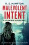 **MALEVOLENT INTENT** - Ein Roman von R. S. Hampton. Eine Frau blickt auf einen nebligen, baumgesäumten See.