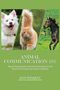 Text: "Animal Communication 101" und "Joan Ranquet". Drei Bilder: lächelnder Hund, orangefarbene Katze, galoppierendes Pferd.