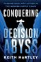 Keith Hartley: Conquering the Decision Abyss, Buch