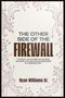 Ryan J Williams Sr.: The Other Side Of The Firewall, Buch