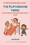 „THE PLAYGROUND TWINS“, Illustration von drei Kindern auf einer Rutsche, fröhlich spielend., Buch