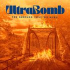 "UltraBomb" und "The Bridges That We Burn" in Blau, Feurige Brücke in Orange-Tönen, umgeben von Bäumen.